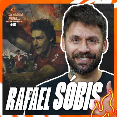 UM ASSADO PARA... RAFAEL SÓBIS | #303