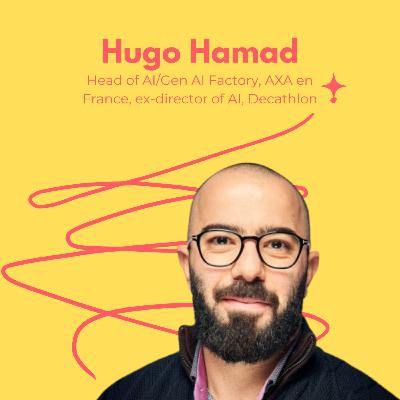Snippet- Hugo Hamad Head of AI/Gen AI Factory, AXA en France, ex-director of AI, Decathlon on Building Real Value with AI Snippet- Hugo Hamad Head of AI/Gen AI Factory, AXA en France, ex-director of AI, Decathlon on Building Real Value with AI