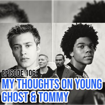 My Thoughts On Young Ghost & Tommy