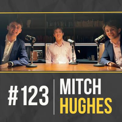 #123 – Mitch Hughes (Founder, NextGen Ventures): How Do You Raise $2M With No Track Record?
