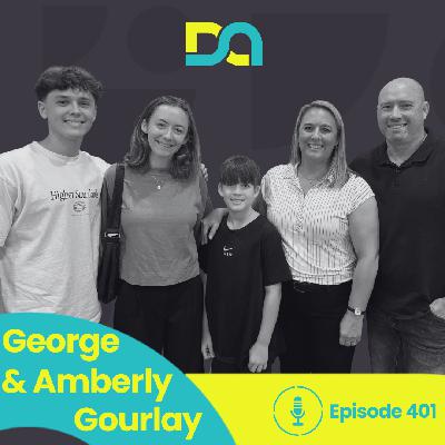 DA401 | Beyond Comfort Zones: A Father-Daughter Conversation on Risk, Faith, and Inheritance (George & Ambery Gourlay)