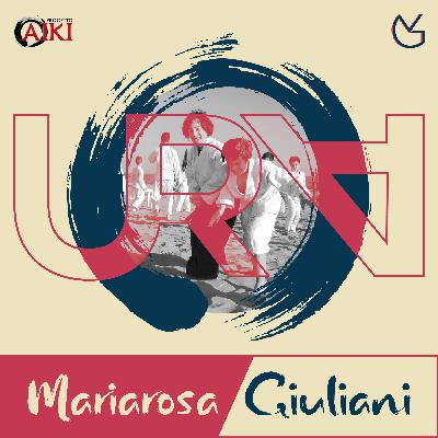 Episodio 07: Mariarosa Giuliani Episodio 07: Mariarosa Giuliani