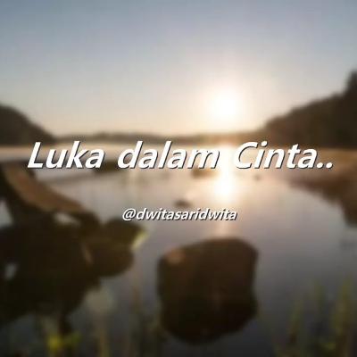 #03 Luka dalam Cinta