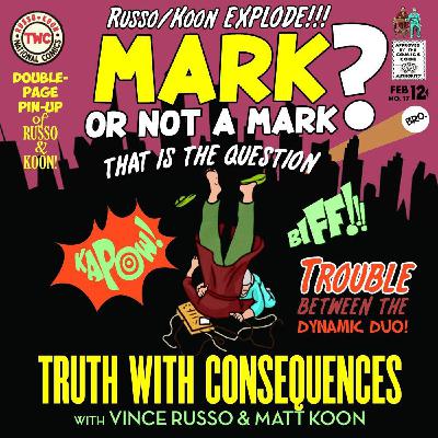 S5 Ep18: Truth With Consequences Episode 18: Mark