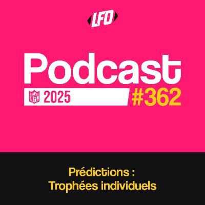 Prédictions des Trophées Individuels en NFL en 2025 - Le Front Office #362