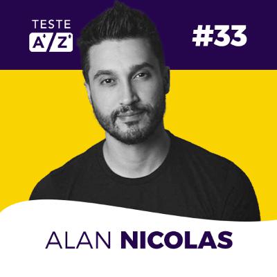 EP#33 | ALAN NICOLAS | SOBRE CONSTRUÇÃO DE EMPRESAS E MENTALIDADE MILIONÁRIA EP#33 | ALAN NICOLAS | SOBRE CONSTRUÇÃO DE EMPRESAS E MENTALIDADE MILIONÁRIA