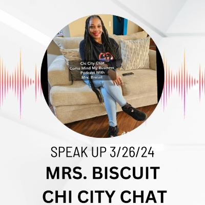 Mrs. Biscuit says Speak up
