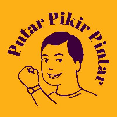 Putar Pikir Pintar - #6 Kepuasan Profesi