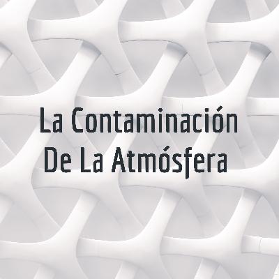 La contaminación del aire
