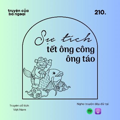 [ Tập 210] Sự tích tết ông công, ông táo - Truyện cổ tích Việt Nam