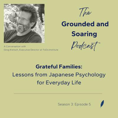 Grateful Families: Lessons from Japanese Psychology for Everyday Life Grateful Families: Lessons from Japanese Psychology for Everyday Life