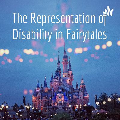 Disability In Fairytales Disability In Fairytales