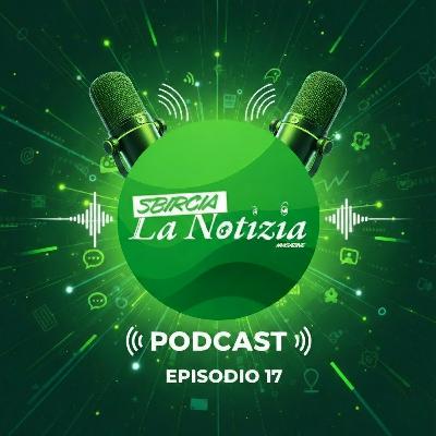 Ep. 17 - Le notizie di domenica 28 settembre 2025