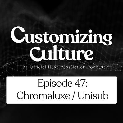 Chromaluxe / Unisub