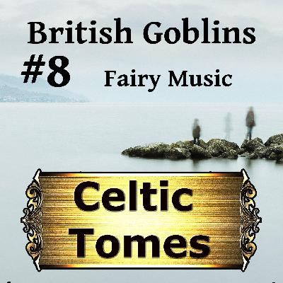 Fairy Music - British Goblins CT008 Fairy Music - British Goblins CT008