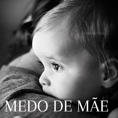 Medo de mãe