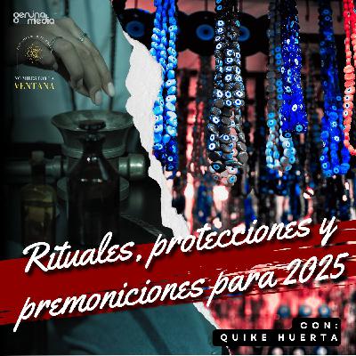 Rituales, protecciones y premoniciones para 2025.