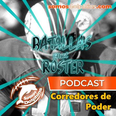 104. Batallas en el Roster 2022 - Corredores de poder
