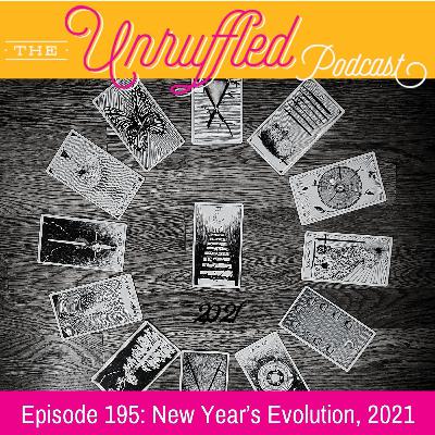 Episode 195 - New Year's Evolution, 2021 Episode 195 - New Year's Evolution, 2021