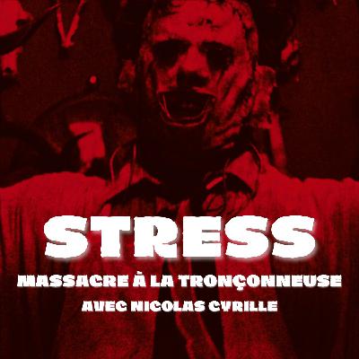 Épisode 1 : Massacre à la tronçonneuse (1974) avec Nicolas Cyrille