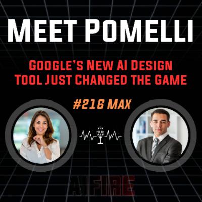 #216 Max: Google’s New AI Design Tool Just Changed the Game (Meet Pomelli)
