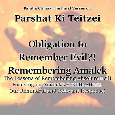 Obligation To Remember Evil!