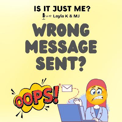 Mistaken Messages: Adventures in Miscommunication