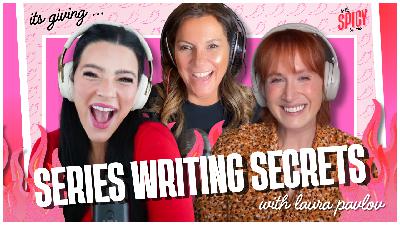 Writing Secrets ft. Laura Pavlov | Talk Spicy to Me