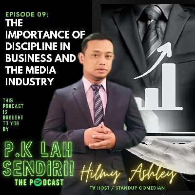 Episode 09 - Exclusive Interview with Hilmy Ashley