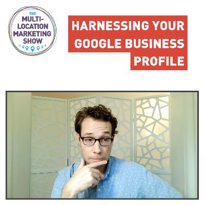How to Harness Your Google Business Profile to Rank High in Google How to Harness Your Google Business Profile to Rank High in Google