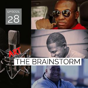 Episode 28: The Brainstorm