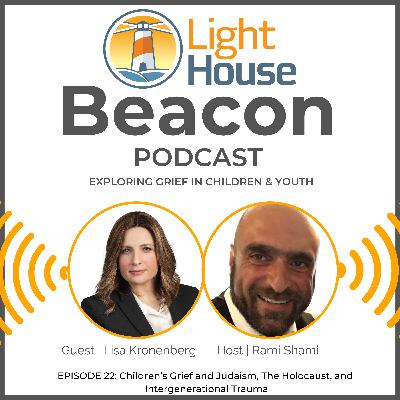 Episode #22: Children's Grief and Judaism, The Holocaust, and Intergenerational Trauma