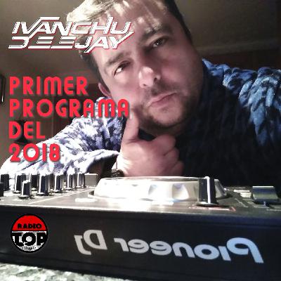 Primer Programa Del Año - Ivanchu Deejay En Top Music Radio 2018