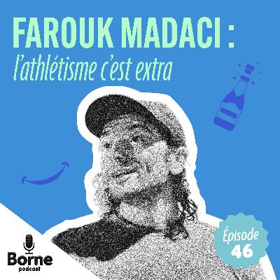 Farouk Madaci : l'athlétisme c'est extra