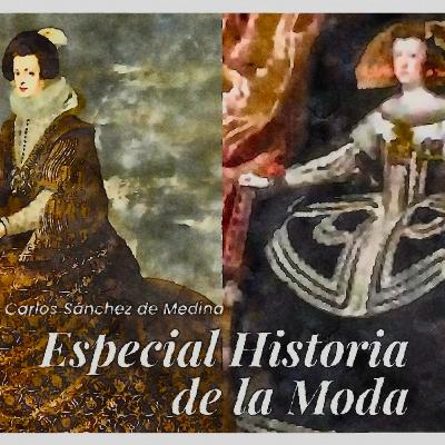 Especial Historia de la Moda, con Carlos Sánchez de Medina