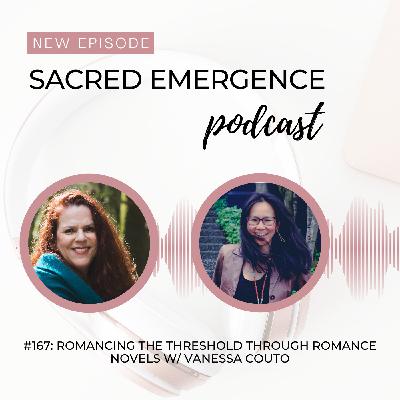 #167: The Hidden Medicine of Romance Novels w/ Vanessa Couto #167: The Hidden Medicine of Romance Novels w/ Vanessa Couto