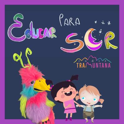 T2 E1 - Educar para Ser - La vuelta al cole T2 E1 - Educar para Ser - La vuelta al cole