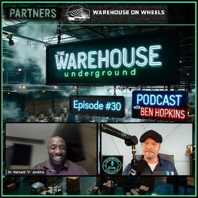 Ep #30 Dr. Vernard Jenkins VP of Operations at Knight-Swift Warehousing & Fulfillment Ep #30 Dr. Vernard Jenkins VP of Operations at Knight-Swift Warehousing & Fulfillment
