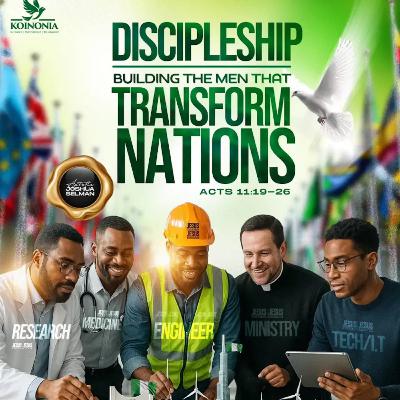 DISCIPLESHIP_BUILDING_THE_MEN_THAT_TRANSFORM_SOCIETY_Acts_11:19