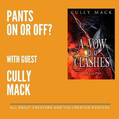 Pants On or Off: Cully Mack