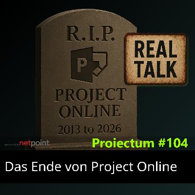 #104 | Das Ende von Project Online