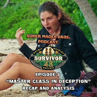 Survivor 48, Episode 5: "Master Class in Deception" Recap and Analysis Survivor 48, Episode 5: "Master Class in Deception" Recap and Analysis