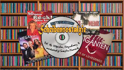 Scheibennostalgie - Vol. 14: Hitperlen, Herzschmerz & merkwürdige Sampler-Momente (DRiTTVERWERTUNG #178)