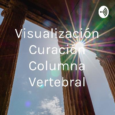Visualización Curación Columna Vertebral (Trailer)