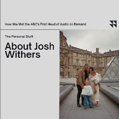 2 - The Josh Withers story