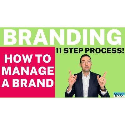 How to manage a brand I 11 step process to manage a brand for your business! How to manage a brand I 11 step process to manage a brand for your business!