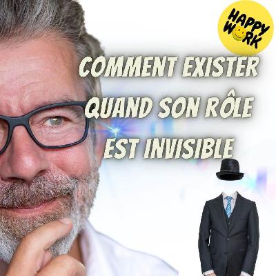 #2438- Comment exister quand son rôle est invisible