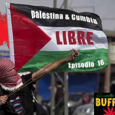 CumbiaBeats EPISODIO 16 - PALESTINA & CUMBIA LIBRE