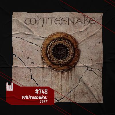CMM #748 - Whitesnake: 1987