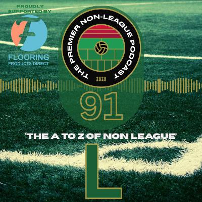 Episode 91 - L